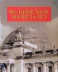 Cover: Das Jahrhundert der Deutschen - C. Bertelsmann