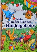 Cover: Mein grosses Buch der Kindergebete - Pattloch
