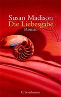 Cover: Die Liebesgabe - C. Bertelsmann