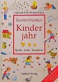 Cover: Kunterbuntes Kinderjahr - Pattloch
