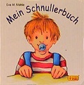 Cover: Mein Schnullerbuch - Egmont Verlagsgesellschaft