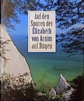 Cover: Auf den Spuren der Elizabeth von Arnim auf R&uuml;gen - Ullstein