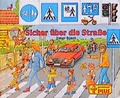 Cover: Sicher &uuml;ber die Strasse - Egmont Verlagsgesellschaft
