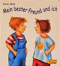 Cover: Mein bester Freund und ich - Egmont Verlagsgesellschaft