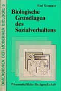 Cover: Dimensionen der modernen Biologie / Biologische Grundlagen des Sozialverhaltens - Wissenschaftliche Buchgesellschaft (Wbg)