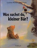 Cover: Was suchst du, kleiner B&auml;r? - Pattloch