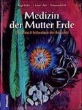 Cover: Medizin der Mutter Erde - Mosaik