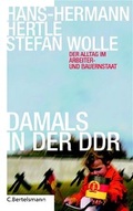 Cover: Damals in der DDR - C. Bertelsmann