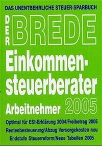 Abbildung von: Einkommensteuerberater Arbeitnehmer 2005 - Leitfaden