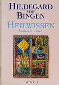 Cover: Hildegard von Bingen - Heilwissen - Causae et Curae - Pattloch
