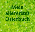 Cover: Mein allererstes Osterbuch - Pattloch