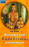 Cover: Was jeder vom Buddhismus wissen muss - G&uuml;tersloher Verlagshaus