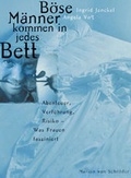 Cover: B&ouml;se M&auml;nner kommen in jedes Bett - Marion von Schroeder Verlag