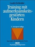 Cover: Training mit aufmerksamkeitsgest&ouml;rten Kindern - Psychologie Verlags Union