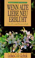 Cover: Wenn alte Liebe neu erbl&uuml;ht - Claudius