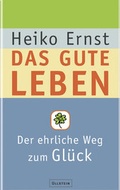 Cover: Das gute Leben - Ullstein