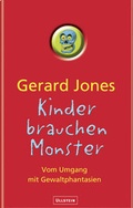 Cover: Kinder brauchen Monster - Ullstein