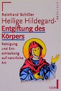 Cover: Hl. Hildegard - Entgiftung des K&ouml;rpers - Econ