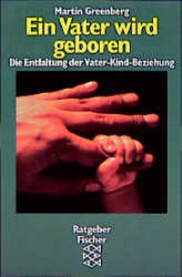 Enlarge image Cover: Ein Vater wird geboren - Fischer Taschenbuch