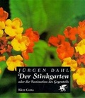 Cover: Der Stinkgarten oder die Faszination des Gegenteils - Klett-Cotta