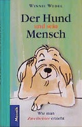Cover: Winnie Wedel, Der Hund und sein Mensch - Mosaik