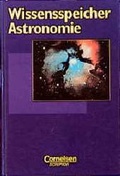Cover: Wissensspeicher - Ausgabe Scriptor / Astronomie - Cornelsen Verlag GmbH