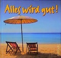 Cover: Alles wird gut! - Pattloch