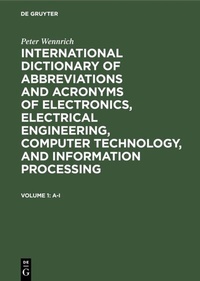 Abbildung von: International dictionary of abbreviations and acronyms of electronics, electrical engineering, computer technology, and information processing - De Gruyter Saur