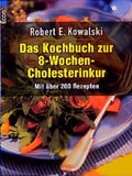 Cover: Das Kochbuch zur 8-Wochen-Cholesterinkur - Econ