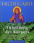 Cover: Hildegard Entgiftung des K&ouml;rpers - Pattloch
