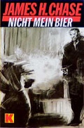 Cover: Nicht mein Bier - Ullstein Taschenbuchverlag
