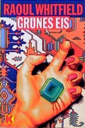 Cover: Gr&uuml;nes Eis - Ullstein Taschenbuchverlag