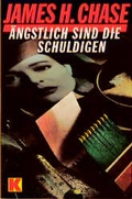 Cover: &Auml;ngstlich sind die Schuldigen - Ullstein Taschenbuchverlag