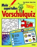 Cover: Mein supertolles Vorschulquiz - Pattloch