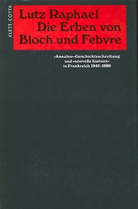 Bild: Die Erben von Bloch und Febvre - Klett-Cotta