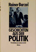 Cover: Geschichten aus der Politik - Ullstein