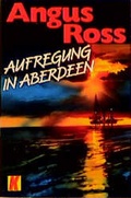 Cover: Aufregung in Aberdeen - Ullstein Taschenbuchverlag