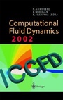 Cover: Computational Fluid Dynamics 2002 - Springer