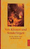 Cover: Von K&auml;uzen und Sonderlingen - Duden ein Imprint von Cornelsen Verlag GmbH