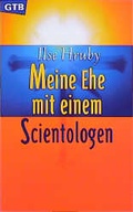 Cover: Meine Ehe mit einem Scientologen - G&uuml;tersloher Verlagshaus