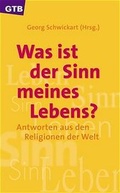 Cover: Was ist der Sinn meines Lebens? - G&uuml;tersloher Verlagshaus