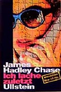 Cover: Ich lache zuletzt - Ullstein Taschenbuchverlag