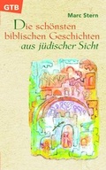 Cover: Die sch&ouml;nsten biblischen Geschichten aus j&uuml;discher Sicht - G&uuml;tersloher Verlagshaus