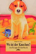 Cover: Wo ist der Knochen? - Egmont Verlagsgesellschaft