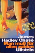 Cover: Man mu&szlig; f&uuml;r alles zahlen - Ullstein Taschenbuchverlag