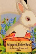 Cover: Aufgepasst, kleiner Hase! - Egmont Verlagsgesellschaft