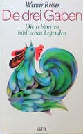 Cover: Die drei Gaben - G&uuml;tersloher Verlagshaus