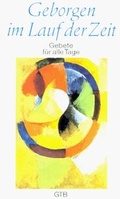 Cover: Geborgen im Lauf der Zeit - G&uuml;tersloher Verlagshaus