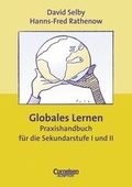 Cover: Praxisbuch - Lernkompetenz: Geschichte, Geografie, Politik, Religion / Globales Lernen - Cornelsen Verlag GmbH