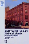 Cover: Karl Friedrich Schinkel: Die Bauakademie - Fischer Taschenbuch